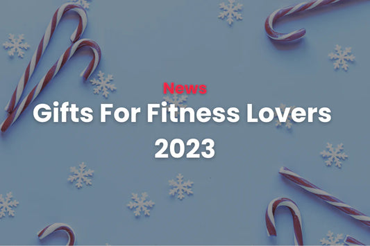 10 Great Gifts for Fitness Fans: 2023 Guide